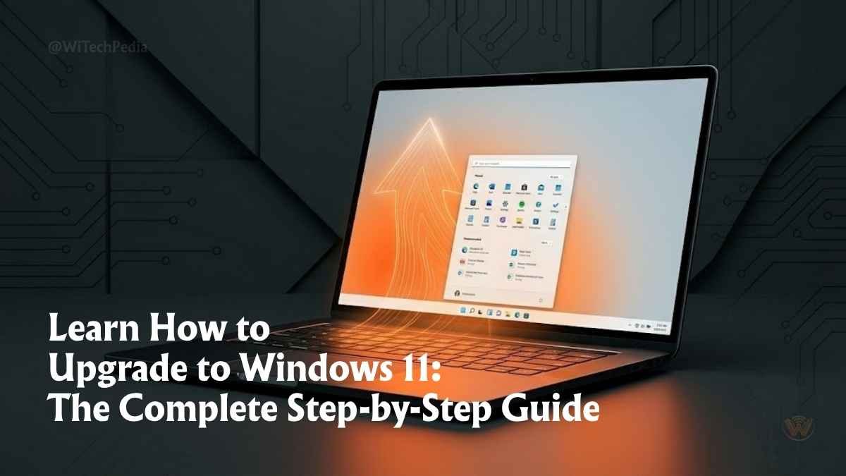 How to upgrade to Windows 11 shown on a modern laptop with the Windows 11 Start Menu open